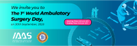  The 1st World Ambulatory Surgery Day